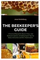 The Beekeeper's Guide