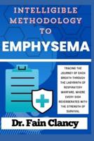 Intelligible Methodology to Emphysema