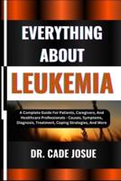 Everything About Leukemia