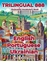 Trilingual 888 English Portuguese Ukrainian Illustrated Vocabulary Book