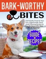 Bark-Worthy Bites