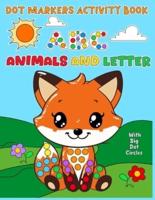 Dot Markers Activity Book ABC Animals and Letter