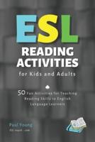 ESL Reading Activities for Kids and Adults