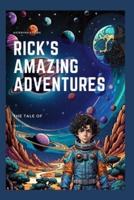 Rick's Amazing Adventures