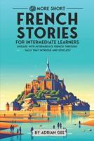 69 More Short French Stories for Intermediate Learners