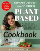 Plant Based Diet Cookbook for Long and Healthy Life