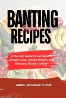 Banting Beyond Recipes