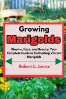 Growing Marigolds