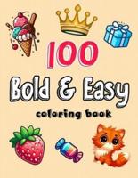 100 Bold & Easy Coloring Book