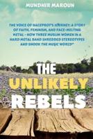 The Unlikely Rebels