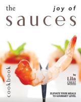 The Joy of Sauces Cookbook