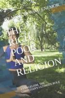 The Rich, Poor and Religion