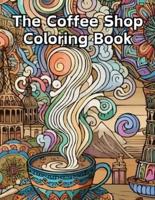 The Coffee Shop Coloring Book
