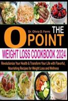 The 0 Point Weight Loss Cookbook 2024