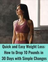 How to Lose 10 Pounds in 30 Days