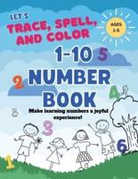 Let's Trace, Spell, and Color 1-10 Number Book Ages 1-5