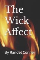 The Wick Affect