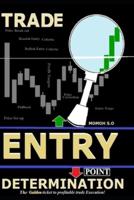 Trade Entry Point Determination