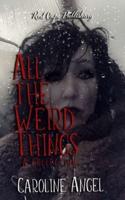 All the Weird Things