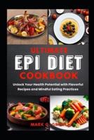 The Ultimate Epi Diet Cookbook