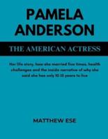 Pamela Anderson, the American Actress