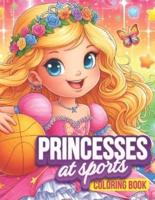 Princesses at Sports Coloring Book