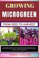 Growing Microgreen from Seed to Harvest