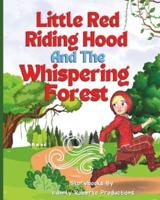 Red Riding Hood And The Whispering Forest Bedtime Stories