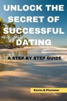 Unlock the Secrets of Successful Dating