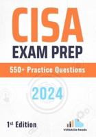 CISA Exam Prep 550+ Practice Questions