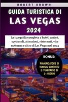 Guida Turistica Di Las Vegas 2024