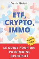 ETF, Cryptomonnaies Et Immobilier