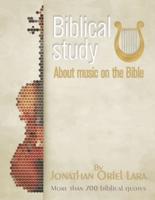 Biblical Study About Music on Bible
