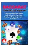 BACCARAT Made Easy for Beginners