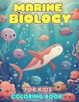 Marine Biology Coloring Book For Kids