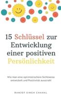 15 Schlüssel Zur Entwicklung Einer Positiven Persönlichkeit