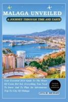 Malaga Unveiled a Journey Through Time and Taste