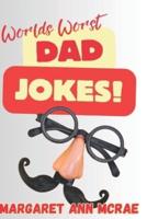 World's Worst Dad Jokes