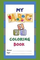 My ABC 123 Coloring Book