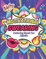 Motivational Swearing Coloring Book For Adults