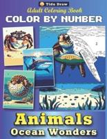 Animals Ocean Wonders Color By Number Adult Coloring Book