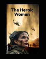 The Heroic Women