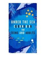 Under the Sea Coloring Book for Teens and Adults