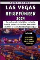 Las Vegas Reiseführer 2024