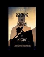Becoming the Person of Interest