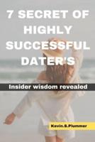 7 Secrets of Highly Successful Daters