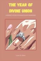 The Year of Divine Union