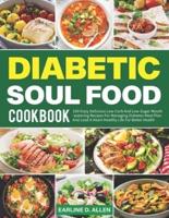 Diabetic Soul Food Cookbook