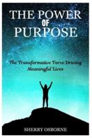 The Power of Purpose