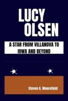 Lucy Olsen a Star from Villanova to Iowa and Beyond